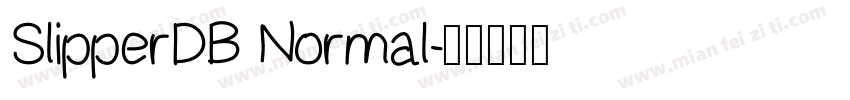 SlipperDB Normal字体转换